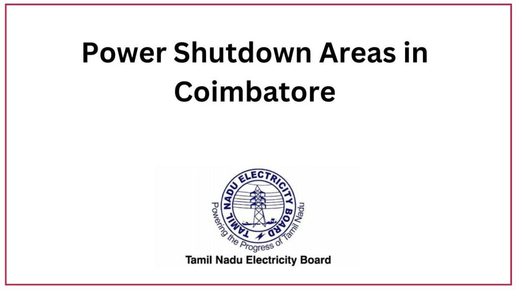 Power Shutdown Areas in Coimbatore